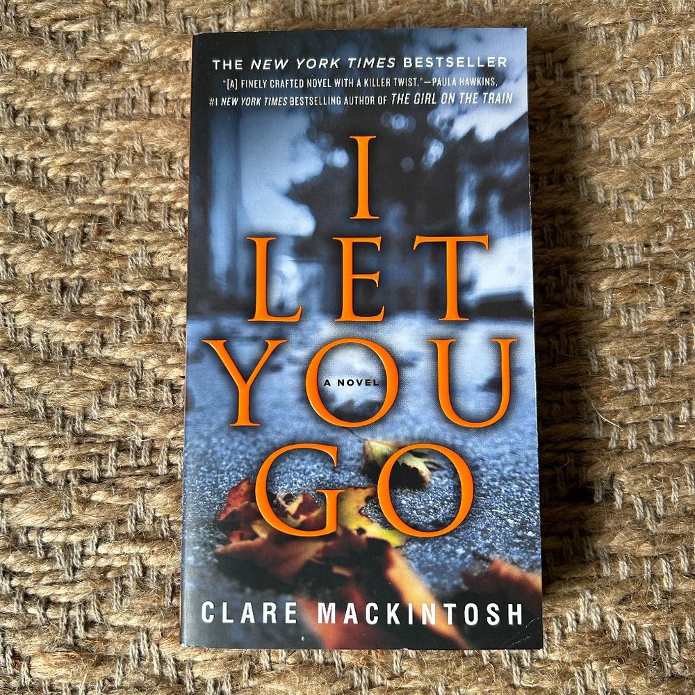 I Let you Go- Clare Mackintosh
